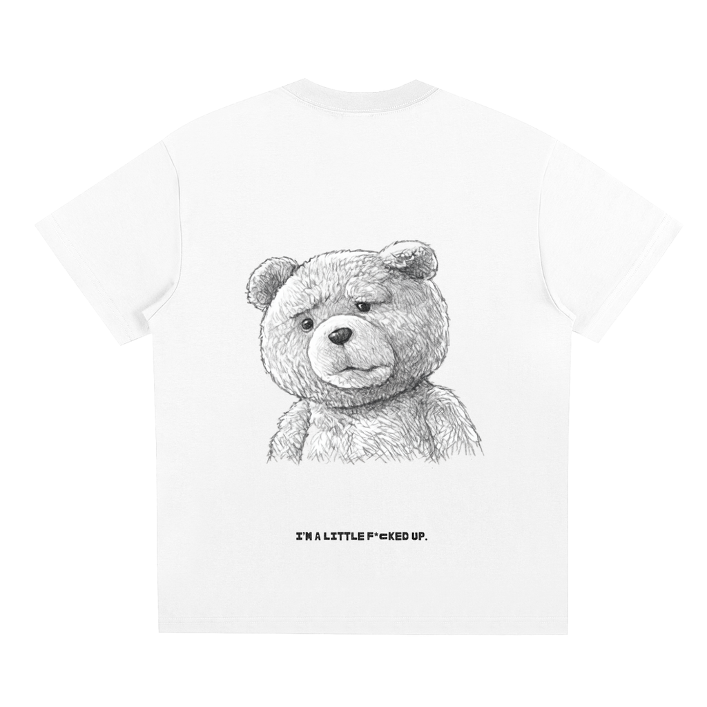 F*cked Up Teddy Tee